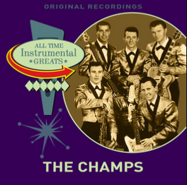 The Champs - All Time Instrumental Greats (2015)