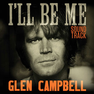 Glen Campbell I'll Be Me Vinyl.jpg