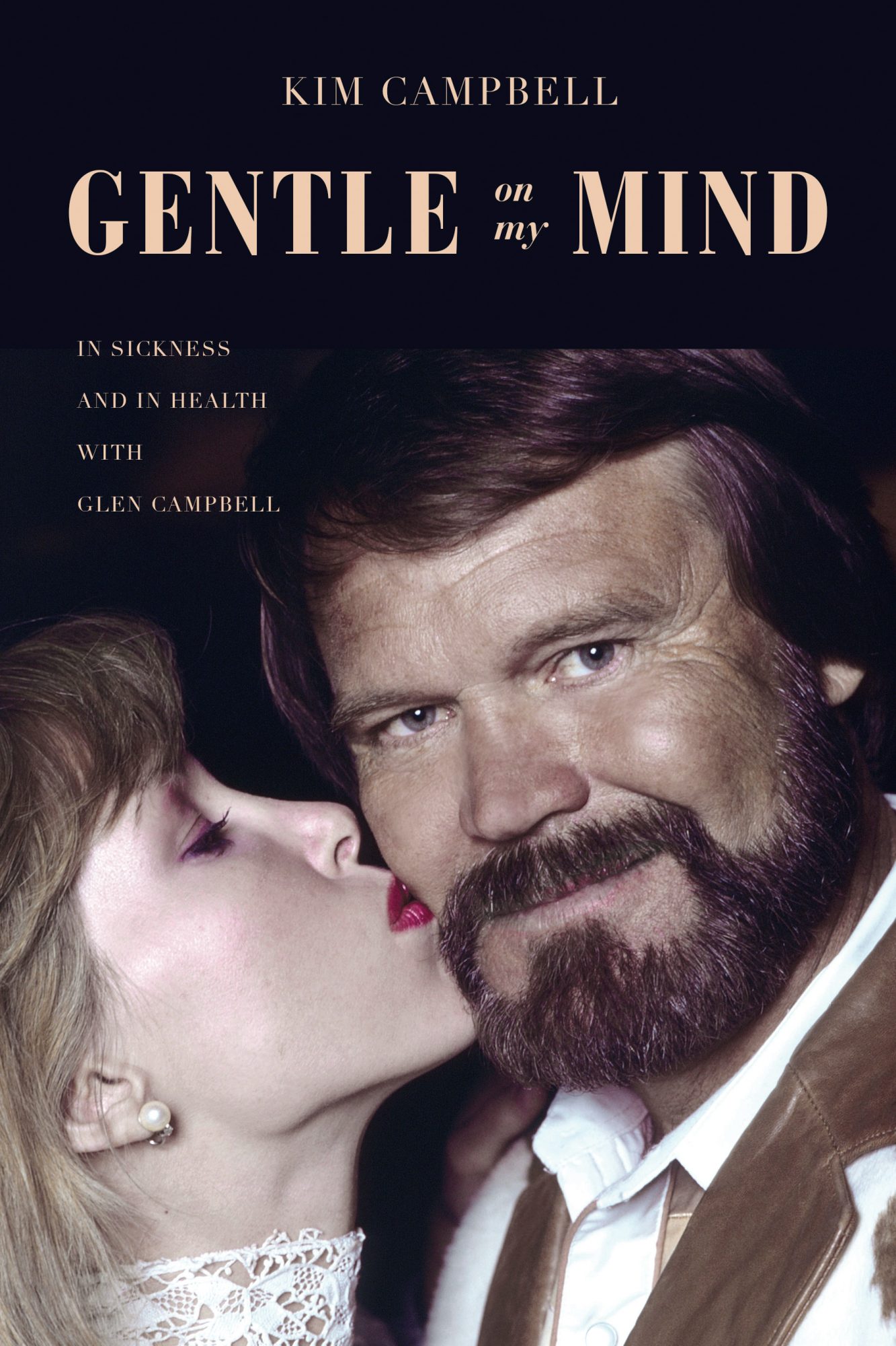 Gentle On My Mind In Sickness and in Health with Glen Campbell.jpg
